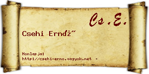 Csehi Ernő névjegykártya